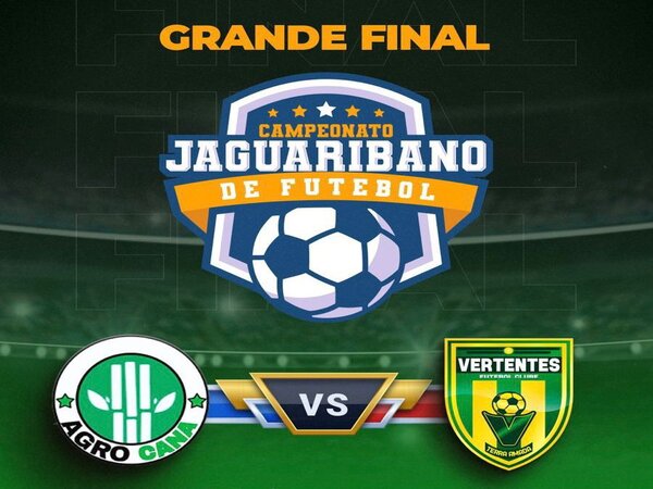 Agrocana e Vertentes decidem o Campeonato Jaguaribano de Futebol