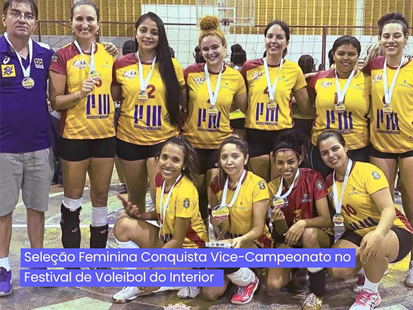 Seleção Feminina Conquista Vice-Campeonato no Festival de Voleibol do Interior
