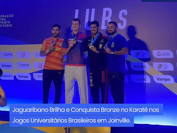 Jaguaribano Brilha e Conquista Bronze no Karatê nos Jogos Universitários Brasileiros em Joinville