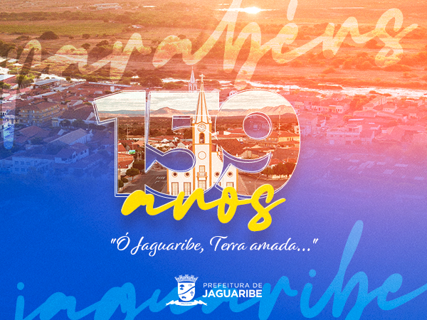 Jaguaribe celebra 159 anos de história